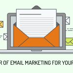 Email Marketing is a powerful tool