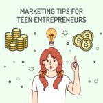 Teen Entrepreneur Marketing
