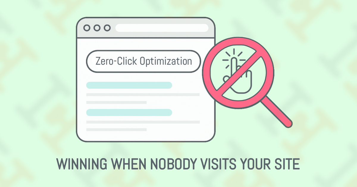 Zero-Click Optimization